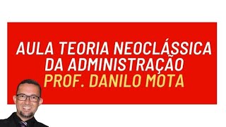 Teoria Neoclássica da Administração [upl. by Haseefan]