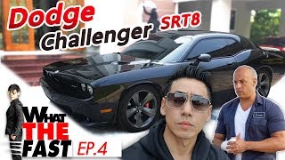 What the fast WTF  รถคู่กายของวินดีเซล quotDodge Challenger Srt8quot EP4 [upl. by Rramel69]