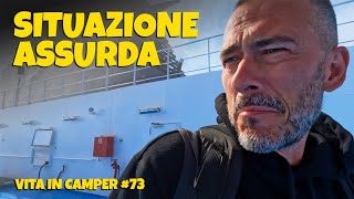 INTRAPPOLATI sul TRAGHETTO🛳️🔥 VITA in CAMPER 🚐 73 [upl. by Tilden]