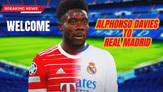 BREAKING  ALPHONSO DAVIES TO REAL MADRID  REAL MADRID TRANSFER UPDATE  REAL MADRID NEWS TODAY [upl. by Ik]