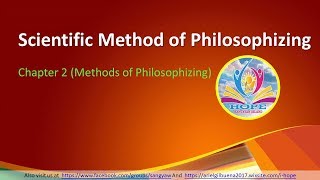 Scientific Method of Philosophizing  Intro to the Philosophy of the Human Person  Ch 2  3 [upl. by Amberly]