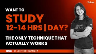 Want to Study 1214 hours a day  The Only Technique that actually works  Vani Maam [upl. by Ynnep]