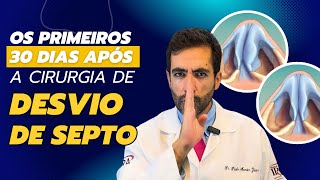 30 dias após cirurgia do septo nasal O que você PRECISA saber [upl. by Atsilac927]