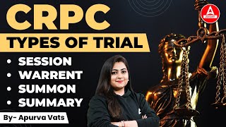 Haryana Judiciary Preparation 2024  Types of Trials in CRPC  By Apurva Vats  Adda247 Judiciary [upl. by Idolah860]