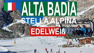 Alta Badia  Skifahren im Valle Stella Alpina – Edelweiß  2024 [upl. by Nami]