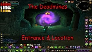 The Deadmines Entrance amp Location World of Warcraft Original Dungeons [upl. by Urbani907]