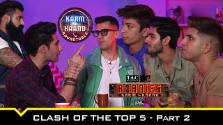 Karm Ya Kaand Roundtable  Part 2 ft Top 5 of MTV Roadies [upl. by Eneirda]