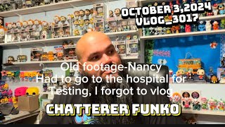 Chatterer Funko Vlog3017 [upl. by Asalocin]