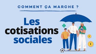 Les cotisations sociales Comment ça marche [upl. by Ayian]