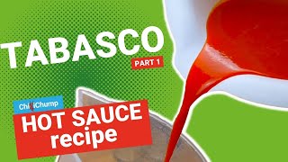 Tabasco Style Hot Sauce Recipe Part 1 [upl. by Madda]