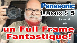 Essai Panasonic Lumix S5  EN FRANÇAIS [upl. by Akiwak]