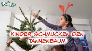 Kinder schmücken den Tannenbaum Vlog649 Rosislife [upl. by Kiryt]