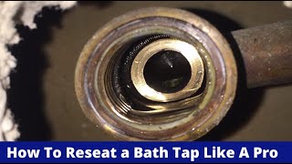 How To Reseat A Bath Tap Replace The Washer Just Like A Pro [upl. by Reiniar282]