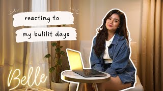 Reacting to my Bulilit days  BelleAndBeyond [upl. by Fanestil]