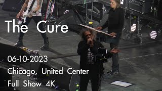 The Cure 20230610 Chicago United Center  Full Show 4K [upl. by Gerg376]