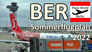 Flughafen Berlin Brandenburg BER Sommerflugplan 2022 Highlights [upl. by Oicram400]