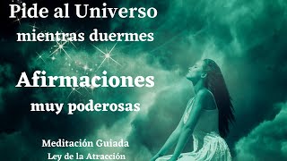 💜💜MEDITACIÓN CON AFIRMACIONES PODEROSAS 💫 PIDE AL UNIVERSO MIENTRAS DUERMES✨ Ley de la Atracción✨ [upl. by Orofselet]