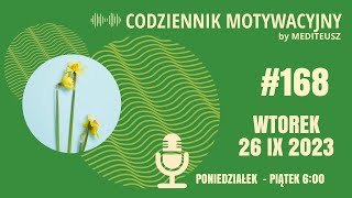 CODZIENNIK MOTYWACYJNY 168 WTOREK 26 IX 2023 NARCYZ SIĘ NAZYWA czyli o narcyzmie słów kilka [upl. by Sari693]