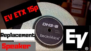 EV ETX 15P Speaker Replacement Repair [upl. by Eimar]