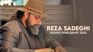 Reza Sadeghi  Kojaye Ghalbamo Zadi  OFFICIAL MUSIC VIDEO رضاصادقی  کجای قلبمو زدی [upl. by Quinta542]