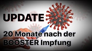 UPDATE ❗️Gut 20 Monate nach der BOOSTER IMPFUNG 💉 [upl. by Dustan]