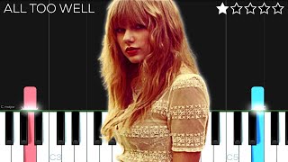 Taylor Swift  All Too Well Taylors Version  EASY Piano Tutorial [upl. by Carrelli]