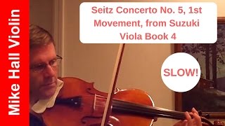 Seitz  Concerto No 5 1st Movement from Suzuki Viola Book 4  SLOW playalong [upl. by Borszcz]