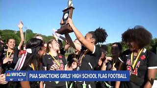 PIAA Sanctions Girls High School Flag Football [upl. by Clerissa]