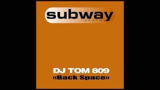 DJ Tom 809  Back Space FJ Project Remix [upl. by Seraphim]