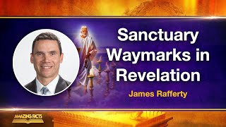 quotSanctuary Waymarks in Revelationquot with James Rafferty [upl. by Kilgore]