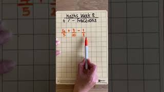 Week 8  11 Plus Maths Tuition  Adding and Subtracting Fractions [upl. by Aynat]