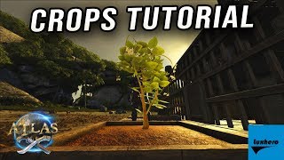 Atlas  How to Grow Crops [upl. by Levina]