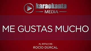 Karaokanta  Rocío Dúrcal  Me gustas mucho   Sin Sellos [upl. by Eladnor]