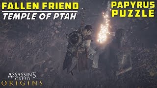 Fallen Friend Temple of Ptah Memphis  Papyrus Puzzle Treasure Location  Assassins Creed Origins [upl. by Cam]