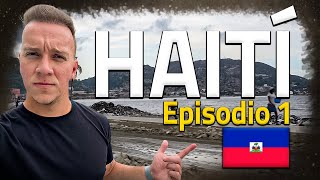 HAITI EL PAÍS MÁS POBRE DE AMÉRICA  Episodio 14 [upl. by Narcissus]