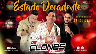 ESTADO DECADENTE  OS CLONES DO BRASIL  AO VIVO EM XIQUEXIQUE 2019 [upl. by Danyette]