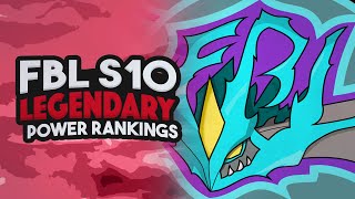 FBL Season 10  Legendary Power Rankings [upl. by Vinny]