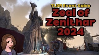 Zeal of Zenithar 2024 TLDR Event Guide [upl. by Aihsad]