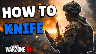 7 Tips To Knife Like A Pro In Warzone [upl. by Assirt]