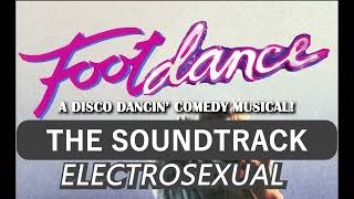 ELECTROSEXUAL  FOOTDANCE SOUNDTRACK [upl. by Flan472]