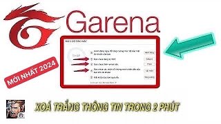 Hướng Dẫn Xóa Thông Tin Garena mới nhất 2024 Xóa sđt mail CCCD gỡ liên kết đơn giản [upl. by Filip441]