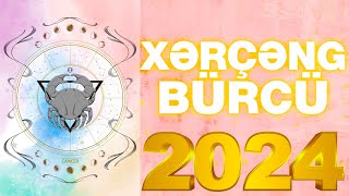 BÜRCLƏR 2024  Xərçəng Bürcü 2024 [upl. by Doowrehs658]