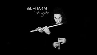 Selim Tarım  Bir Nefes  Enstrumantal [upl. by Enttirb218]