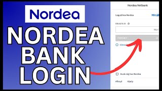 How to Login Nordea Bank Account 2024 [upl. by Ecnaret]