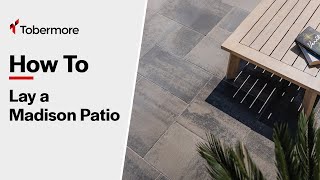 How to Lay a Tobermore Madison Paving Slab Patio [upl. by Haral]