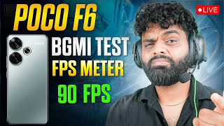 Testing POCO F6 Live with 90 FPS Meter  Road To 242K [upl. by Eanar912]