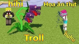 ONE TRỒNG THÀNH CÔNG HOA ĂN THỊT TROLL NOOB YETI CỰC VUI TRONG MINECRAFT [upl. by Coletta]