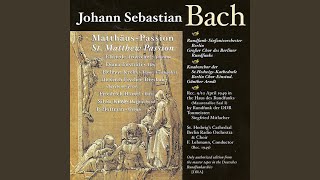 St Matthew Passion BWV 244 Part I Wozu dienet dieser Unrath Chorus  Recitative Da das [upl. by Akiaki957]