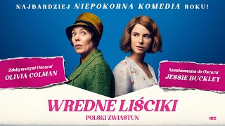 „Wredne liściki” zwiastun PL Olivia Colman i Jessie Buckley w najbardziej niepokornej komedii roku [upl. by Enileve191]