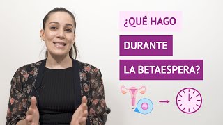 Betaespera después de FIV ¿qué puedo hacer [upl. by Tatiana]